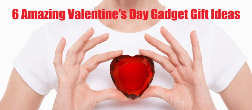 6 Amazing Valentine’s Day Gadget Gift Ideas 16