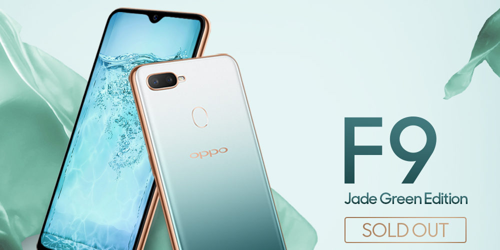 OPPO F9 Jade Green Edition completely sold out 32