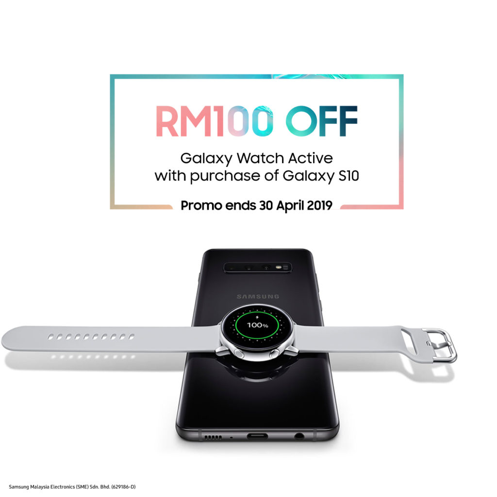 Get RM100 off the Galaxy Watch Active when you  buy the new Galaxy S10 series phones 2