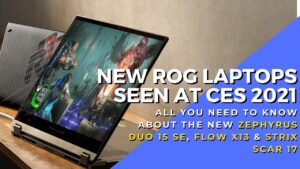 ROG Zephyrus Duo 15 SE, Flow X13 and Strix SCAR 17 powerful gaming laptops announced at CES 2021 8