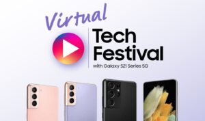 Join the Samsung Virtual Tech Festival and discover how to make everyday life epic with 21 live streams 1