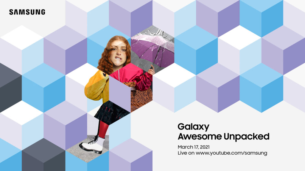 Here’s how you can watch the Galaxy Unpacked Awesome event this March 17th 2021 2