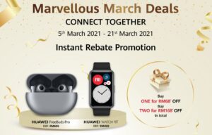 Huawei Marvellous March Deals offers RM68 rebate when you buy the FreeBuds Pro or Watch Fit 6