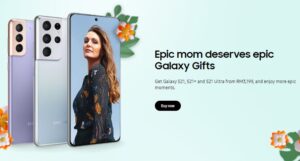 Celebrate Mother’s Day with Samsung #withGalaxy and their Galaxy S21 series flagship phones 6
