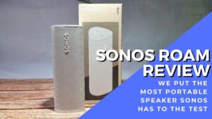 Sonos Roam review - Potent portability and sensuously sweet sound for RM1,099 5