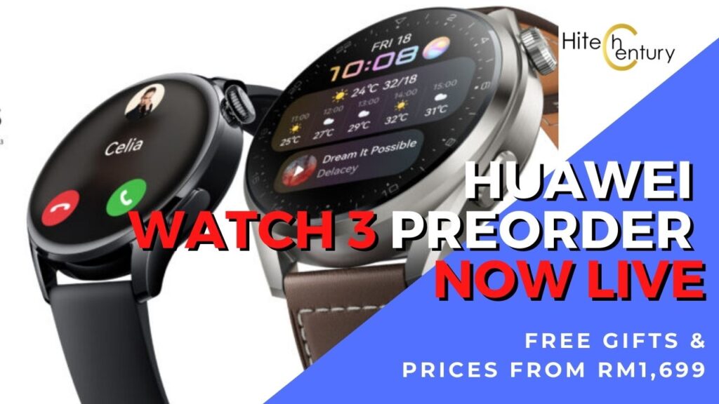 Huawei Watch 3 preorders now in Malaysia priced from RM1,699 with free gifts 3