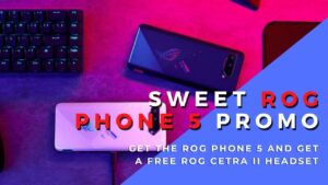ROG Phone 5 promotion - buy and get a free ROG Cetra II 5