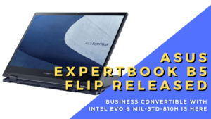 ASUS ExpertBook B5 Flip convertible now in Malaysia 7
