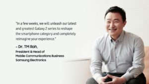 Samsung Head of Mobile TM Roh confirms 3rd gen Galaxy foldables to debut at next Galaxy Unpacked 2021; no Galaxy Note though 2
