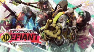 Ubisoft will launch Tom Clancy’s XDefiant a free to play 6 vs 6 FPS 3