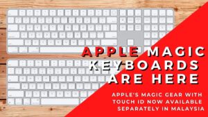You can now buy an Apple Magic keyboard with Touch ID separately in Malaysia for RM549 8