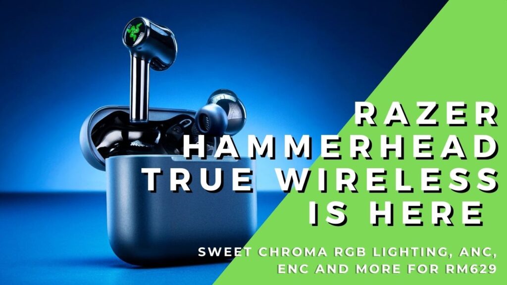 Razer Hammerhead True Wireless with Chroma RGB yours for RM629 3