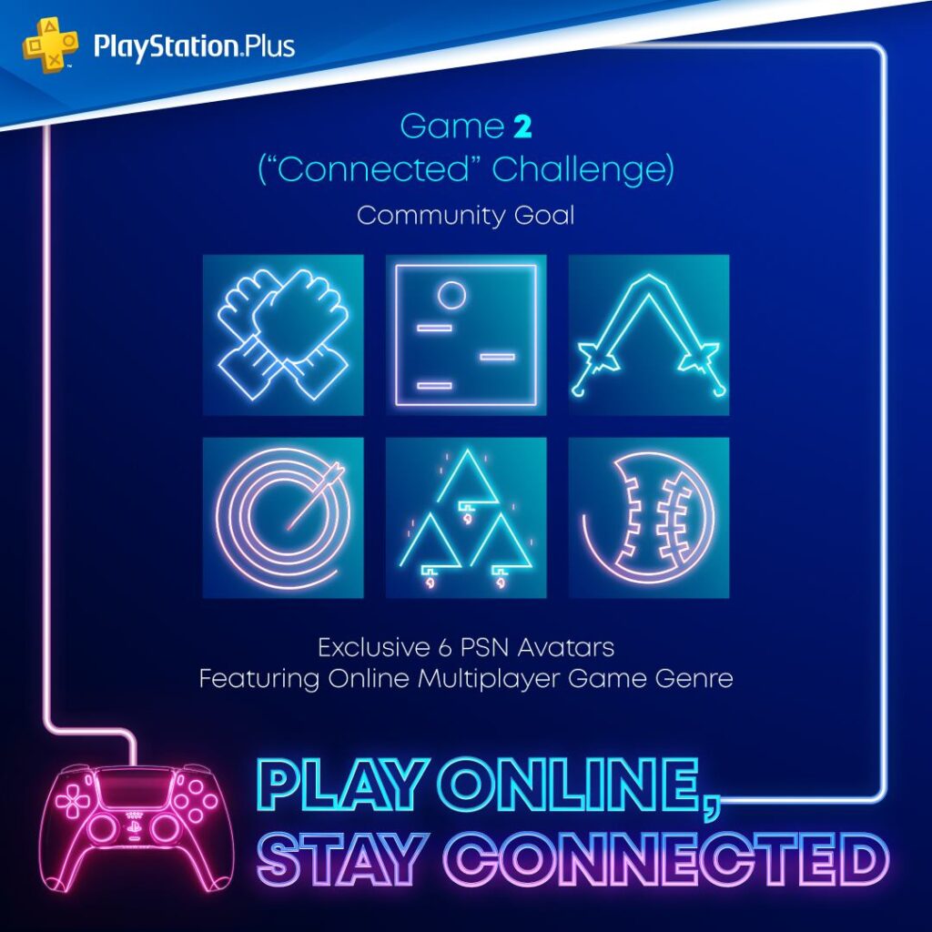 Sony Play Online Stay Connected campaign challenge 2
