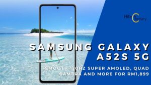 Galaxy A52s 5G is a solid midranger with 120Hz displays and quad cameras for RM1,899 8