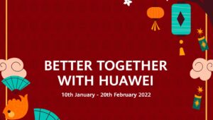 Celebrate the Year of the Tiger with Huawei #BetterTogether2022 giveaways and discounts and more 7