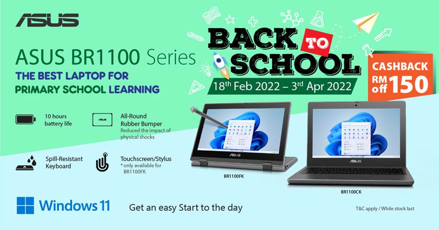 Buying the Asus BR1100 series for school now gets you an RM150 cashback 3
