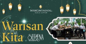 Indulge in traditional delights like mom used to make at Warisan Kita at Serena Brasserie at the Intercontinental Kuala Lumpur  7
