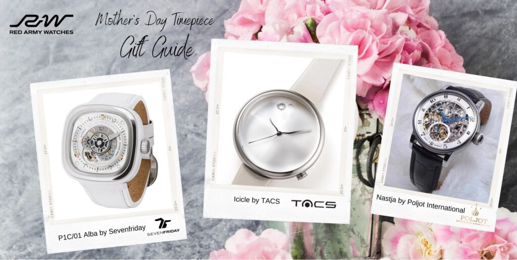 5 Great Watches for Mum for Mother's Day 2022 from Red Army Watches 2