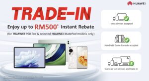 Trade in your old gear, get RM500 instant trade-in rebate for the Huawei MatePad Pro 13.2 and P60 Pro 9
